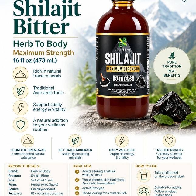 Himalayan Shilajit Herbal Tonic – Herb To Body Shilajit Bitter – 16 oz